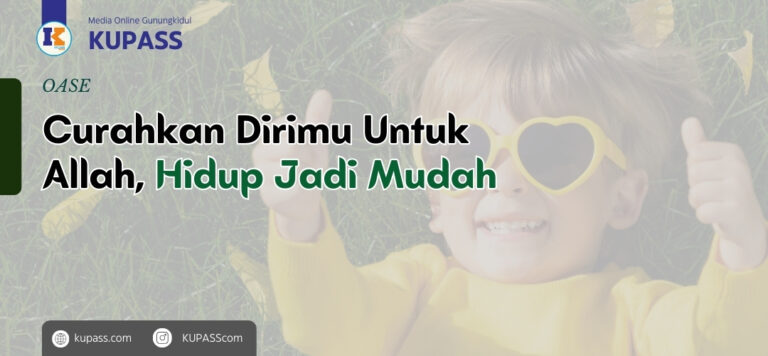 Curahkan Dirimu Untuk Allah, Hidup Jadi Mudah