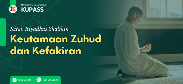 Keutamaan Zuhud Dan Kefakiran