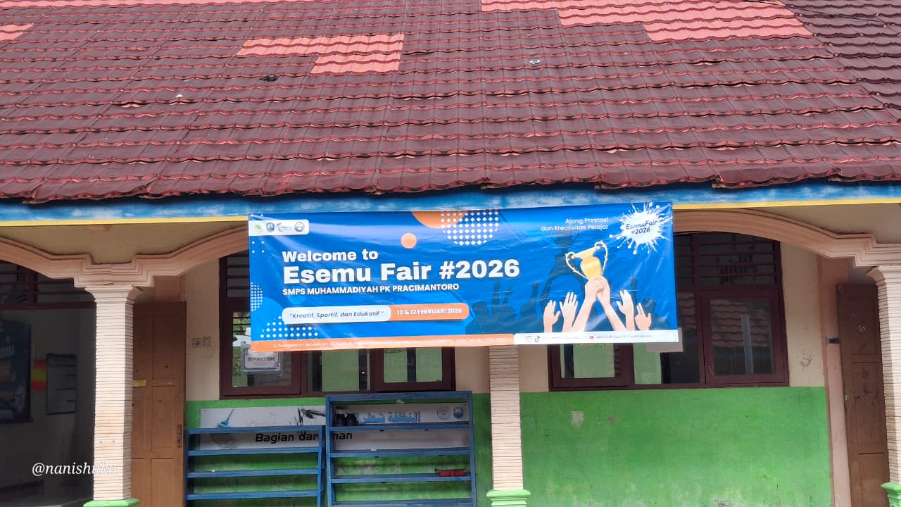Selamat Datang Di EsemuFair #2026 SMP Muhammadiyah PK Pracimantara Selamat Datang Di EsemuFair #2026 SMP Muhammadiyah PK Pracimantara